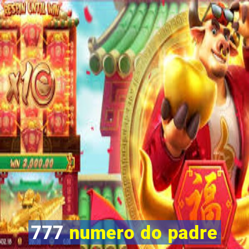 777 numero do padre